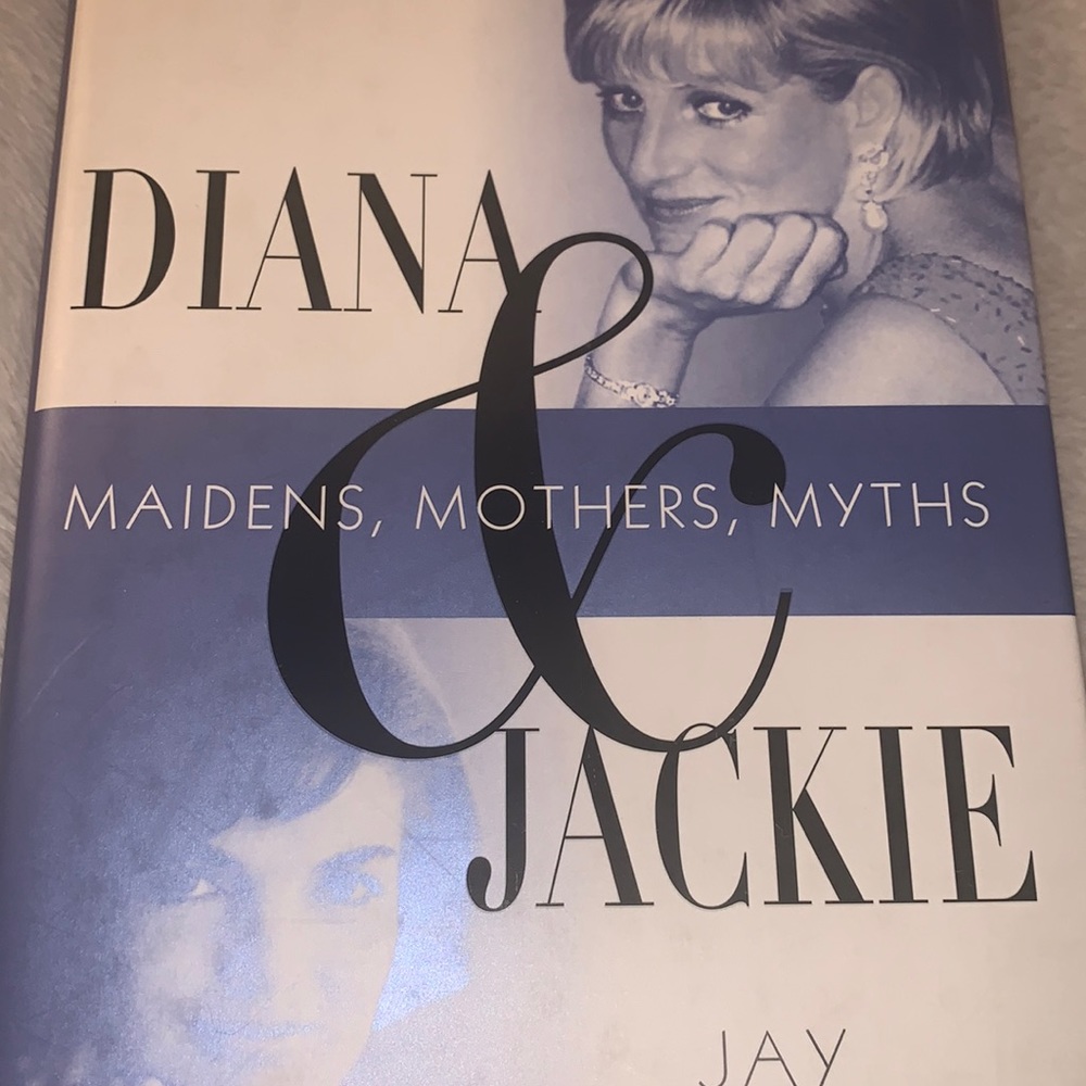 Biography Diana & Jackie maidens mothers myths